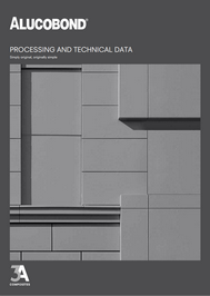 ALUCOBOND® Processing Brochure ALUCOBOND® Processing Brochure